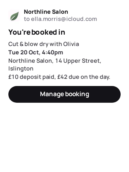 The confirmation email with the time, the person and a link back to the booking.